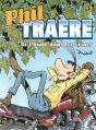 Phil Traere T.2 ; De L'Huile Dans Les Veines - Preview