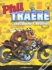 Capa do artigo Phil Traere T.4 ; Phil Traere Chevauche L