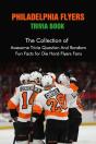 Philadelphia Flyers Trivia Book - Preview