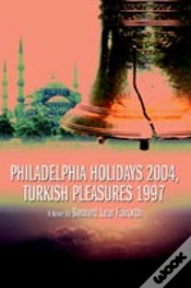 Capa do artigo Philadelphia Holidays 2004, Turkish Pleasures 1997