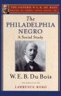 Philadelphia Negro (The Oxford W. E. B. Du Bois) - Preview
