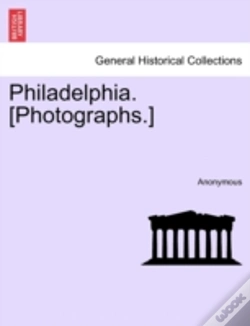 Capa do artigo Philadelphia. (Photographs.)