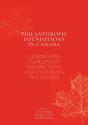 Philanthropic Foundations In Canada: Lan - Preview