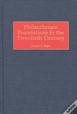 Capa do artigo Philanthropic Foundations In The Twentieth Century