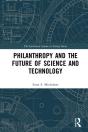 Philanthropy And The Future Of Science And Technology - Preview