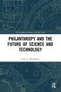 Philanthropy And The Future Of Science And Technology - Preview