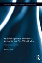 Philanthropy And Voluntary Action In The First World War - Preview