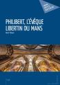 Philibert, L'Évêque Libertin Du Mans - Preview