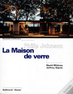 Capa do artigo Philip Johnson, La Maison De Verre