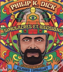 Capa do artigo Philip K. Dick, Simulacres Et Illusions