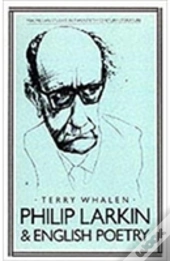 Philip Larkin And English Poetry