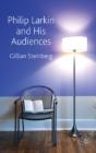 Philip Larkin And His Audiences - Preview