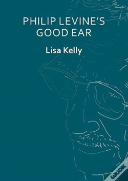 Capa do artigo Philip Levineâ€™S Good Ear