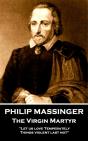 Philip Massinger - The Virgin Martyr - Preview