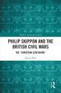 Philip Skippon And The British Civil Wars - Preview