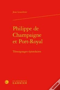 Capa do artigo Philippe De Champaigne Et Port-Royal - Temoignages Epistolaires