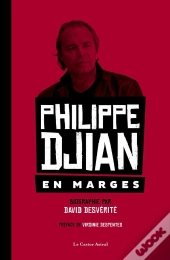 Philippe Djian ; En Marges