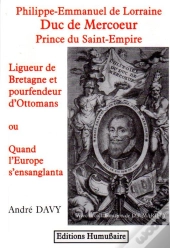 Philippe-Emmanuel De Lorraine, Duc De Mercoeur, Prince Du Saint Empire
