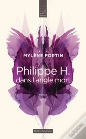 Philippe H. Dans L’Angle Mort