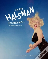Philippe Halsman ; Étonnez-Moi !