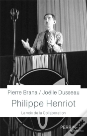 Capa do artigo Philippe Henriot ; La Voix De La Collaboration
