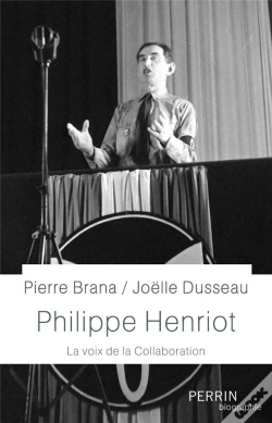 Capa do artigo Philippe Henriot ; La Voix De La Collaboration