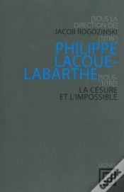 Capa do artigo Philippe Lacoue-Labarthe ; La Césure Et L
