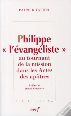 Capa do artigo Philippe "L'Évangéliste" Au Tournant De La Mission Dans Les Actes Des Apôtres