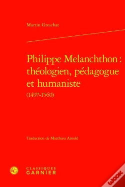 Capa do artigo Philippe Melanchthon : Théologien, Pédagogue Et Humaniste (1497-1560)