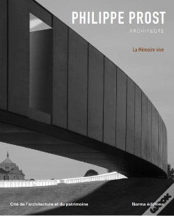 Capa do artigo Philippe Prost Architecte : La Mémoire Vive