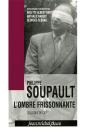 Philippe Soupault ; L'Ombre Frissonnante - Preview