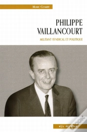 Capa do artigo Philippe Vaillancourt ; Militant Syndical Et Politique