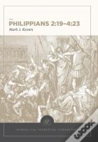 Philippians 2:19â€“4:23: Evangelical Exegetical Comm Entary