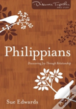 Philippians Â€“ Discovering Joy Through Relationship