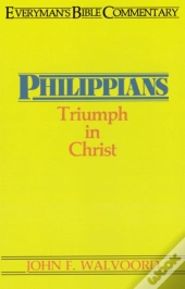 Philippians- Everyman'S Bible Commentary