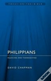 Philippians: Rejoicing And Thanksgiving