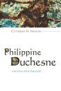 Philippine Duchesne - Preview