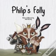 Philip'S Folly