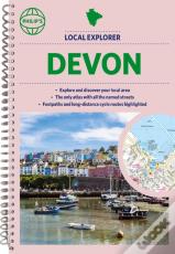 Philip'S Local Explorer Street Atlas Devon