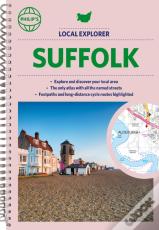 Philip'S Local Explorer Street Atlas Suffolk