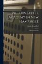 Phillips Exeter Academy In New Hampshire - Preview