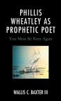 Phillis Wheatley As Prophetic Poet - Preview