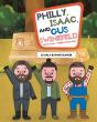 Philly, Isaac, And Gus Swinefeld - Preview