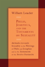 Philo, Josephus, And The Testaments On Sexuality - Preview