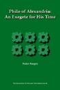 Philo Of Alexandria, An Exegete For His Time - Preview