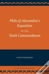 Philo Of Alexandria'S Exposition Of The Tenth Commandment
