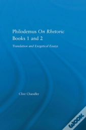 Philodemus On Rhetoric Books 1 And 2