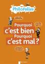 Philofolies - Pourquoi C'Est Bien ? Pourquoi C'Est Mal ? - Preview