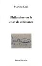 Philomene Ou La Crise De Croissance - Preview
