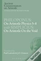 Philoponus: On Aristotle Physics 5-8 With Simplicius: On Aristotle On The Void